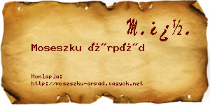 Moseszku Árpád névjegykártya